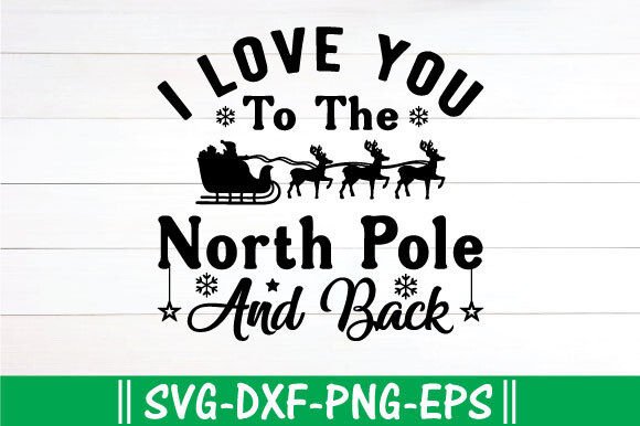 Christmas Svg, North Pole and Back Svg