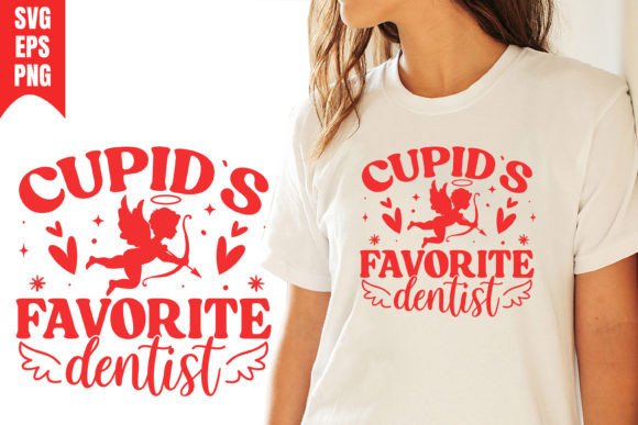 Cupid's Favorite Dentist Valentine SVG