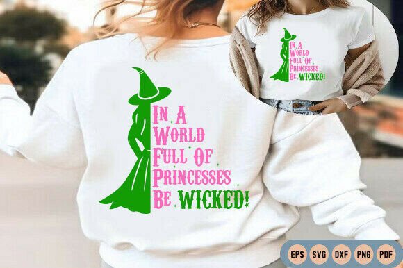 In a World Full of Princess Be Wicked Graphics