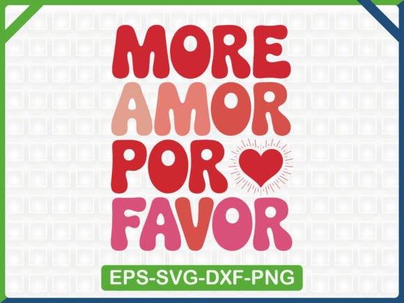More Amor Por Favor Clipart: Graphics for T-Shirt Designs