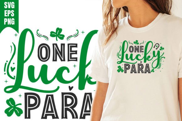 One Lucky Para St Patricks Day Svg Graphics