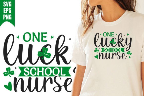 One Lucky School Nurse St Patricks Day