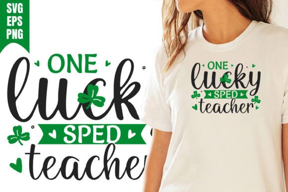One Lucky Sped Teacher St Patricks Day