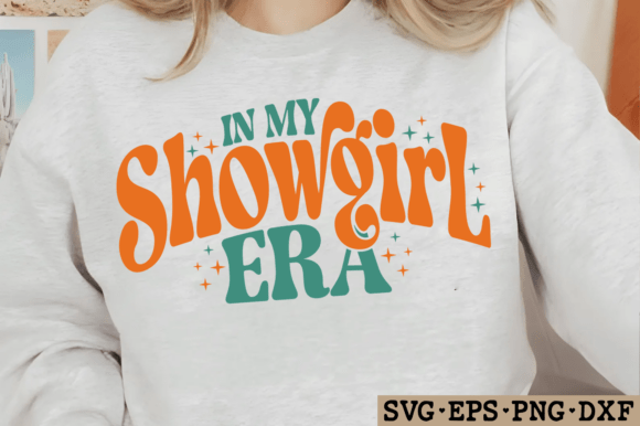 Showgirl SVG: Graphics for T-Shirt Designs
