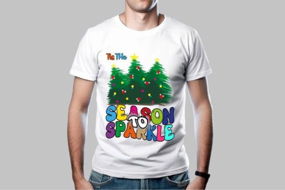 Tis the Season to Sparkle T-Shirt Design