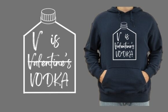 V is Vodka Not Valentine s Day Funny PNG